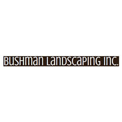 Bushman landscaping inc.